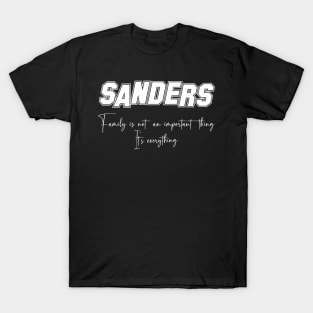 Sanders Second Name, Sanders Family Name, Sanders Middle Name T-Shirt